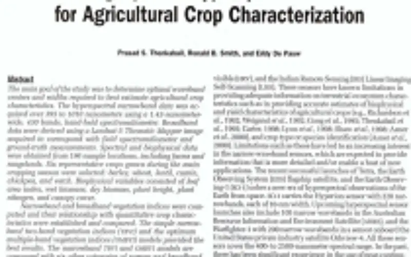 Evaluation of Narrowband and  Broadband Vegetation Indices for  Determining Optimal Hyperspectral Wavebands  for Agricultural Crop Characterization