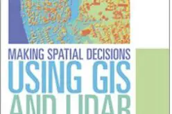 Learn to Make Decisions Using Lidar Data and Geographic Information Systems