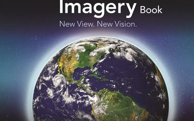 See Where Imagery and GIS Go Next in The ArcGIS Imagery Book: New View. New Vision.