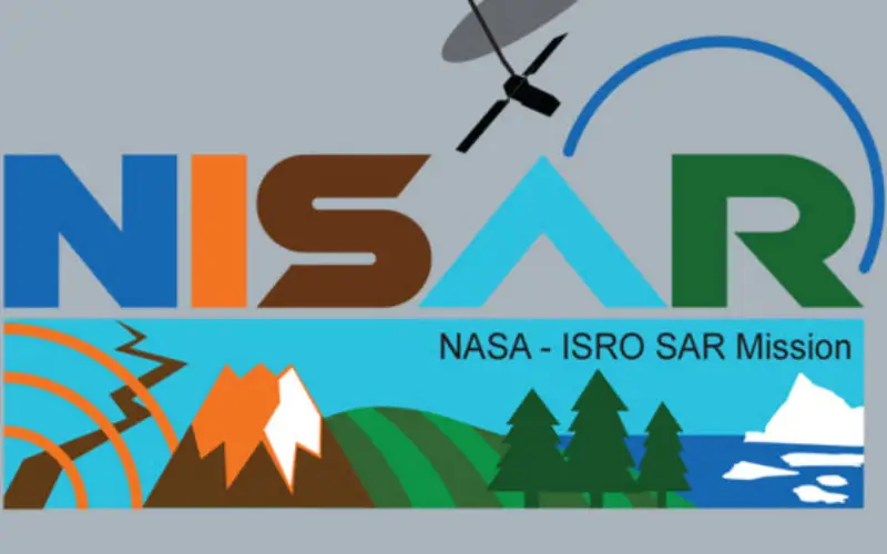 NISAR – NASA-ISRO Synthetic Aperture Radar Mission