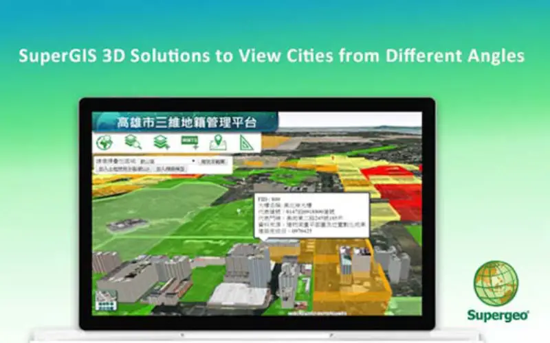 SuperGIS 3D Solutions to View Cities from Different Angles