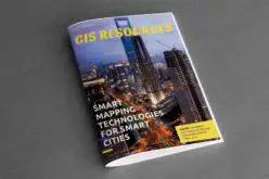 2nd Edition of GIS Resources Magazine: Smart Mapping Technologies for Smart Cities – Download it Now!