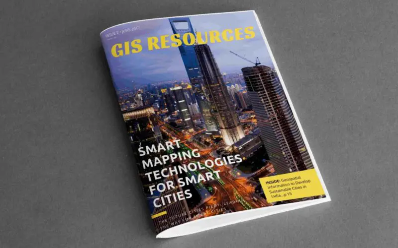 2nd Edition of GIS Resources Magazine: Smart Mapping Technologies for Smart Cities – Download it Now!