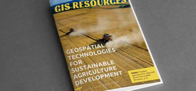 3rd Edition of GIS Resources Magazine: Geospatial Technologies for Sustainable Agriculture Development