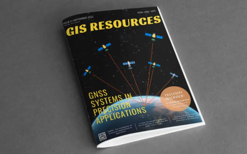 GIS Resources Magazine (Issue 3 | September 2022): GNSS Systems in Precision Applications