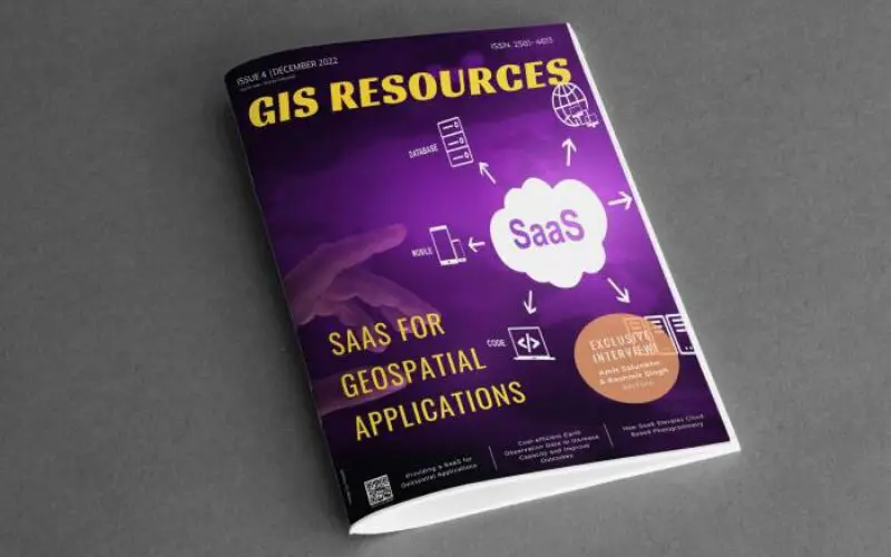 GIS Resources Magazine (Issue 4 | December 2022): SaaS For Geospatial Applications