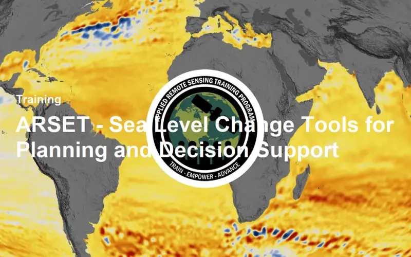 NASA ARSET Training- Sea Level Change Tools for Planning and Decision Support