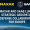 Maxar-Saab Geospatial Defense Collaboration Boosts European Capabilities