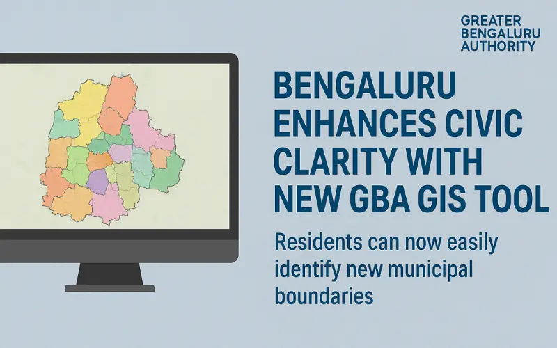 Bengaluru Enhances Civic Clarity with New GBA GIS Tool