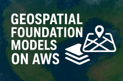 Revolutionising Remote Sensing with Geospatial Foundation Models on AWS