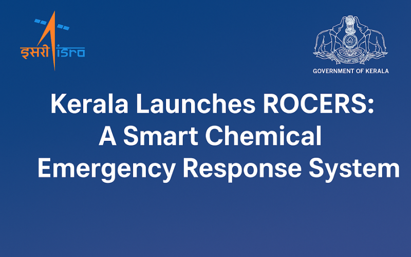 ISRO Develops Chemical Emergency Response System for Kerala