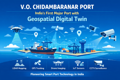 V.O. Chidambaranar Port Becomes India’s First Major Port to Deploy a Geospatial Digital Twin
